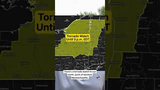 Tornado Watch issued for parts of Connecticut