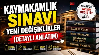 Kaymakamlık Sınavı | Yeni Değişiklikler | Detaylı Anlatım