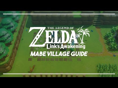 Link's Awakening Switch | Mabe Village Guide