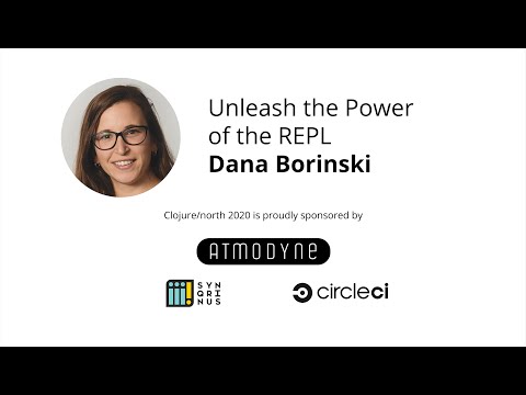 Unleash the Power of the REPL - Dana Borinski