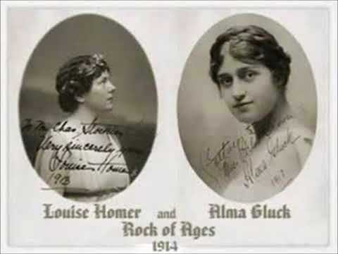 Alma Gluck & Louise Homer - Rock Of Ages 1914