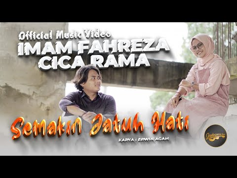 Imam Fahreza Ft. Cica Rama - Semakin Jatuh Hati (Official Music Video)