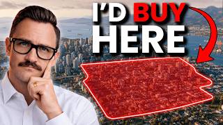 If I Were Buying A Home In Vancouver In 2026 I Would Buy Here...