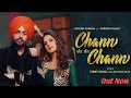Chann Chann (Official Video)| Jordan Sandhu Ft Zareen Khan | Latest Punjabi Song 2021| New Song 2021 Chann Chann (Official Video)| Jordan Sandhu Ft Zareen Khan | Latest Punjabi Song 2021| New Song 2021