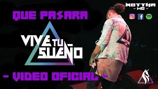 Que Pasara Music Video