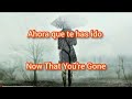 Now That You're Gone // Gene Simmons sub español e inglés
