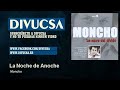 Moncho - La Noche de Anoche
