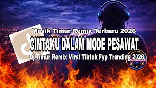 Download lagu CINTA DALAM MODE PESAWAT - Dj Timur Remix 2026 Viral Tiktok Fyp Trending mp3 Download lagu CINTA DALAM MODE PESAWAT - Dj Timur Remix 2026 Viral Tiktok Fyp Trending mp3