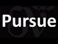 How to Pronounce Pursue? (CORRECTLY)