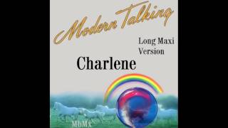 Modern Talking-Charlene Long Maxi Version