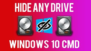 How To Hide Any Drive in Windows 10 Using CMD! Easily Hide Disk Drives via Command Prompt.