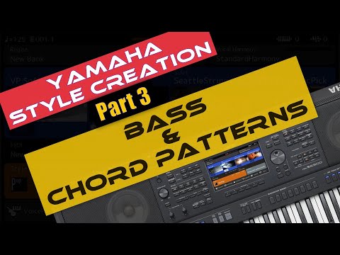 Creating Bass and Chord patterns in styles | Yamaha style creation tutorial (part 3)