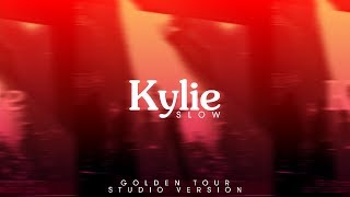 KYLIE | Slow | Golden Tour Studio Version