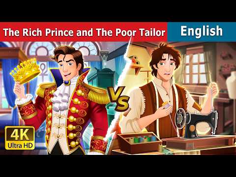 The Rich Prince And The Poor Tailor | Stories for Teenagers | @EnglishFairyTales