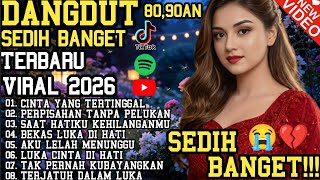 Download lagu DANGDUT SEDIH PATAH HATI 💔 PALING SEDIH😭 VIRAL TERBARU 2026 TEMAN KERJA SANTAI PERJALANAN  mp3