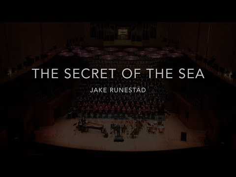 THE SECRET OF THE SEA - Jake Runestad