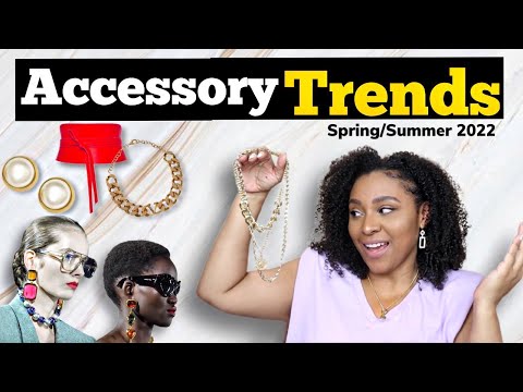 JEWELRY & ACCESSORY TRENDS SPRING SUMMER 2022 | FASHION TRENDS
