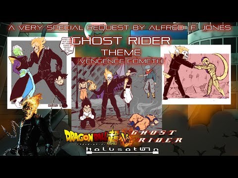 DBS: Ghost Rider Theme (Vengeance Cometh) - HalusaTwin [Titled by Alfred F Jones]