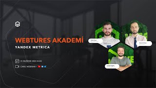 Webtures Akademi | Yandex Metrica Eğitimi