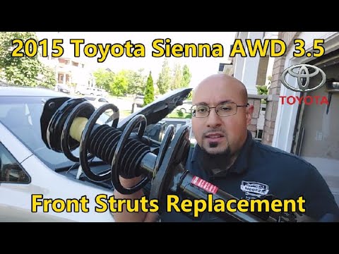 2015 Toyota Sienna AWD 3.5 - Front Struts Replacement