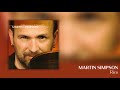 Martin Simpson - Rico [Official Audio]