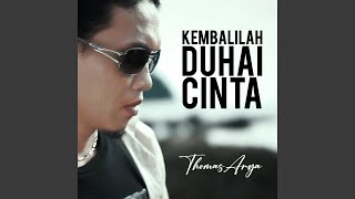 Download lagu Kembalilah Duhai Cinta mp3 Download lagu Kembalilah Duhai Cinta mp3