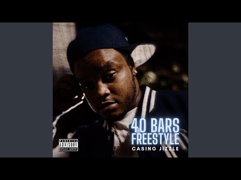 40 Bars (Freestyle)