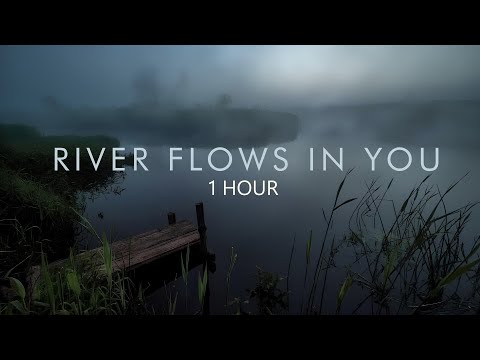 Yiruma - River flows in you (1 HOUR)