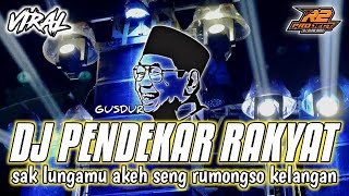 Download lagu DJ GUSDUR PENDEKAR RAKYAT || YANG LAGI VIRALL || by r2 project official remix mp3