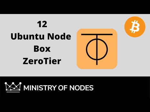 Node Box Guide 12 - ZeroTier
