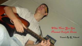 Randy Church - What Have You Got Planned Tonight Diana