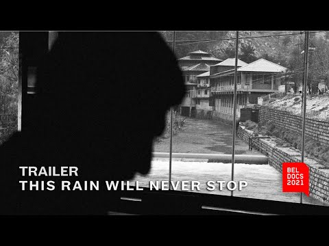 This Rain Will Never Stop | Trailer | BELDOCS 2021