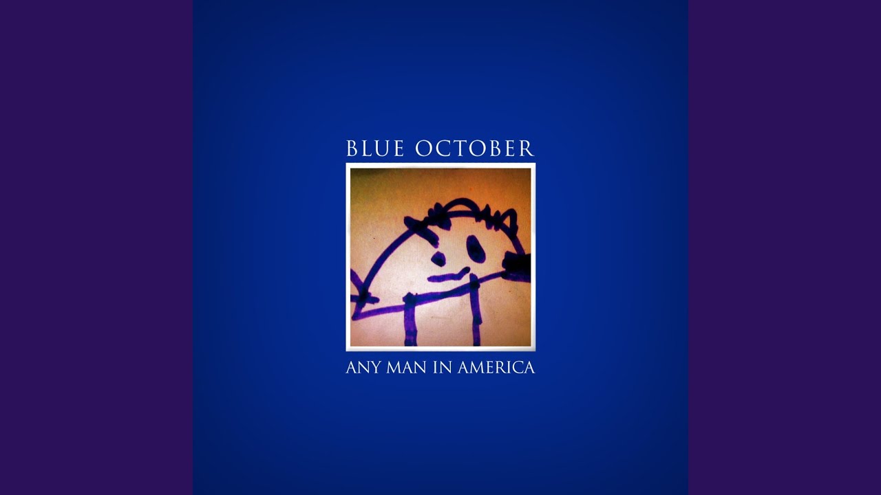 Blue October - Drama Everything