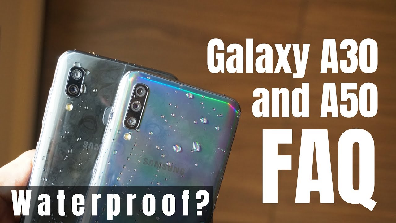 Samsung Galaxy A50 & Galaxy A30 FAQ - Waterproof? 4K video? Battery and Gaming Performance