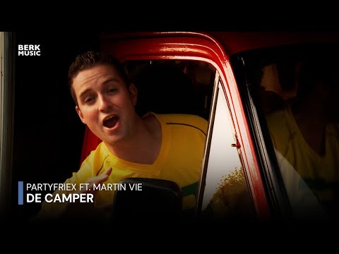 PartyFrieX ft. Martin Vie - De Camper