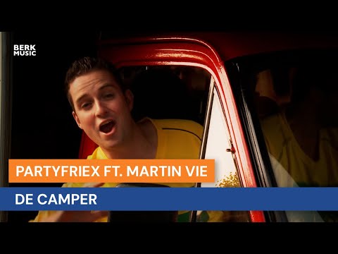PartyFrieX ft. Martin Vie -  De Camper