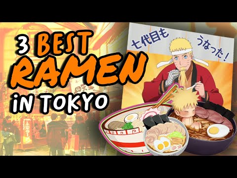 3 Best Ramen in Tokyo