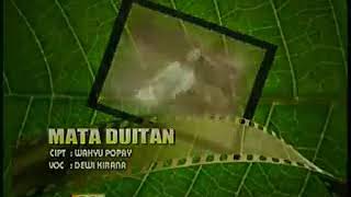 Download lagu Mata duitan (dewi kirana) mp3