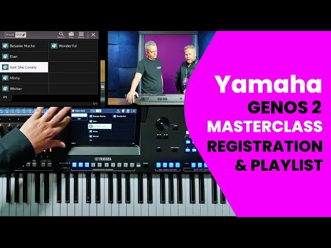Yamaha Genos 2 - Registration & Playlist Masterclass