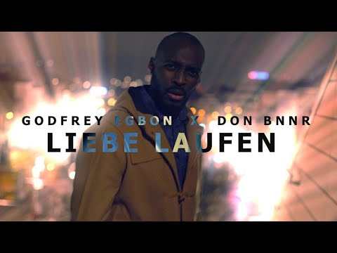 Godfrey Egbon x Don Bnnr - Liebe Laufen (Official Video)