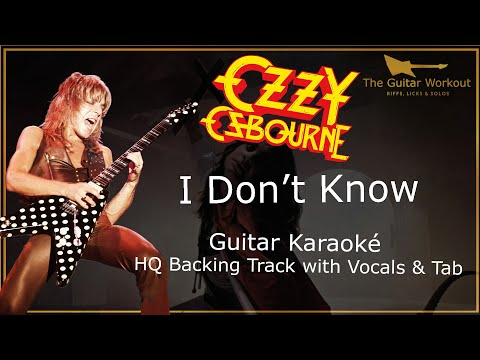 Ozzy Osbourne - I Don't Know (HQ Backing Track with vocals & tab | Guitar Karaoke)