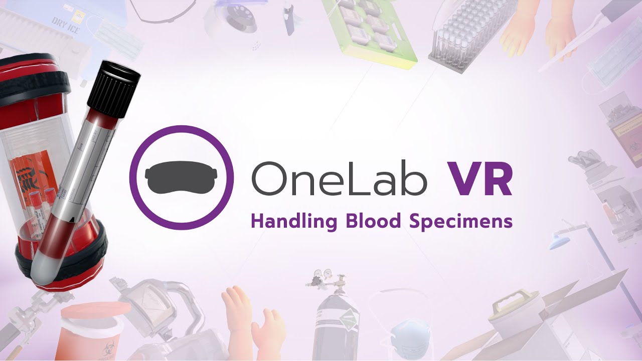 OneLab VR Specimen Handling - Blood Scenario