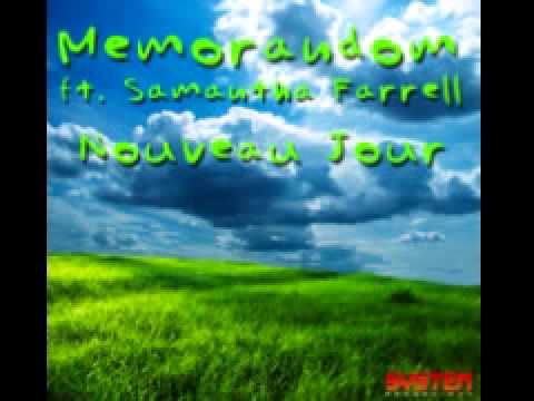 Memorandom ft. Samantha Farrell 'Nouveau Jour' (Dub)