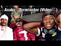 TERMINATOR FINALLY HERE ASAKE TERMINATOR Official Video BRITISH REACTION Album Talk
