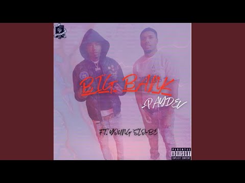 Big Bank (feat. Young Slo-be)