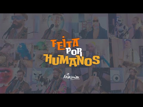 Anaquim - Feita por Humanos (Videoclipe Oficial) #NovoVideoclipe