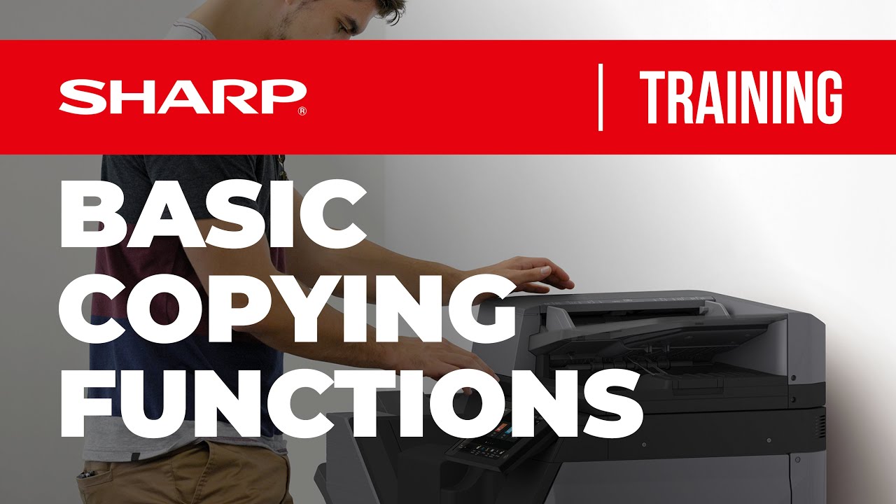 Sharp Copier/MFP Basics: Step-by-Step Copying Guide