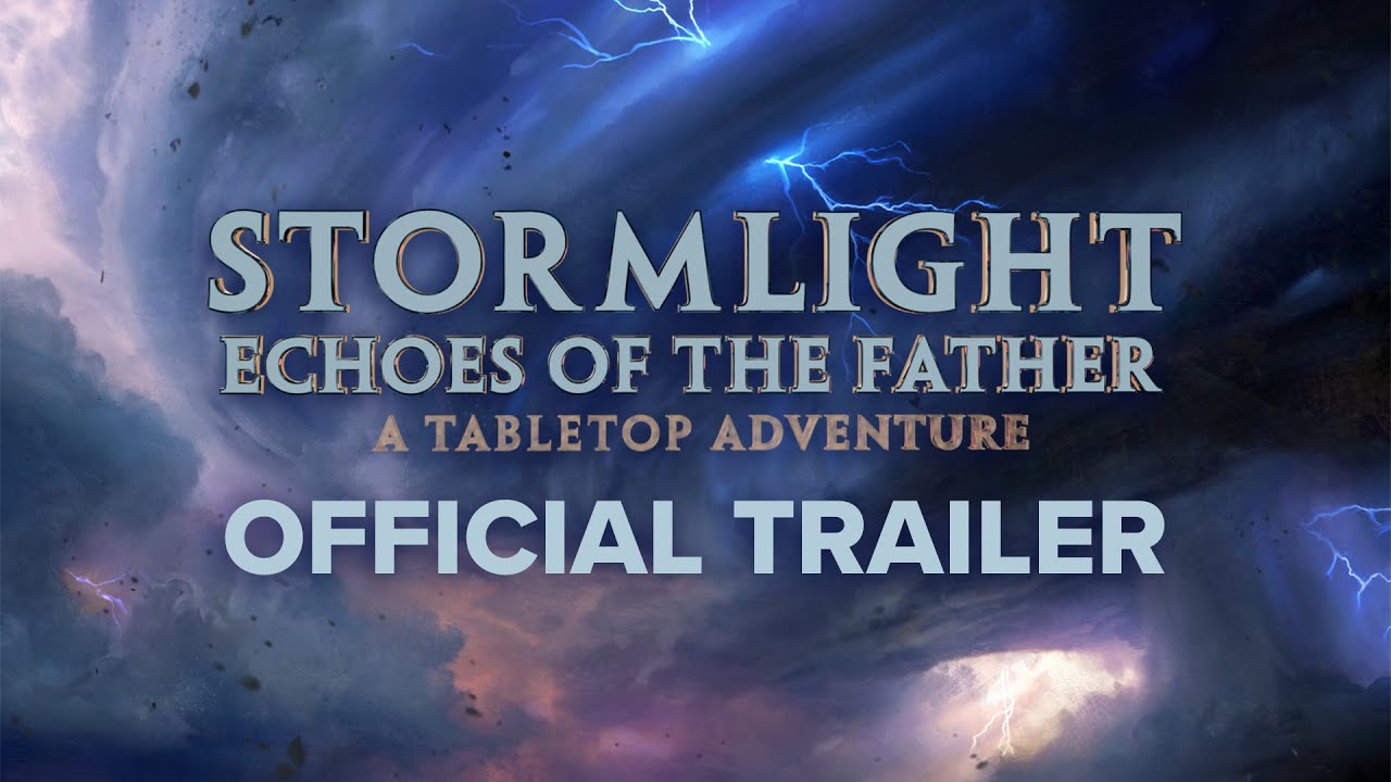 Official Cosmere TTRPG Trailer | Echoes of the Father | A Stormlight Tabletop Experience