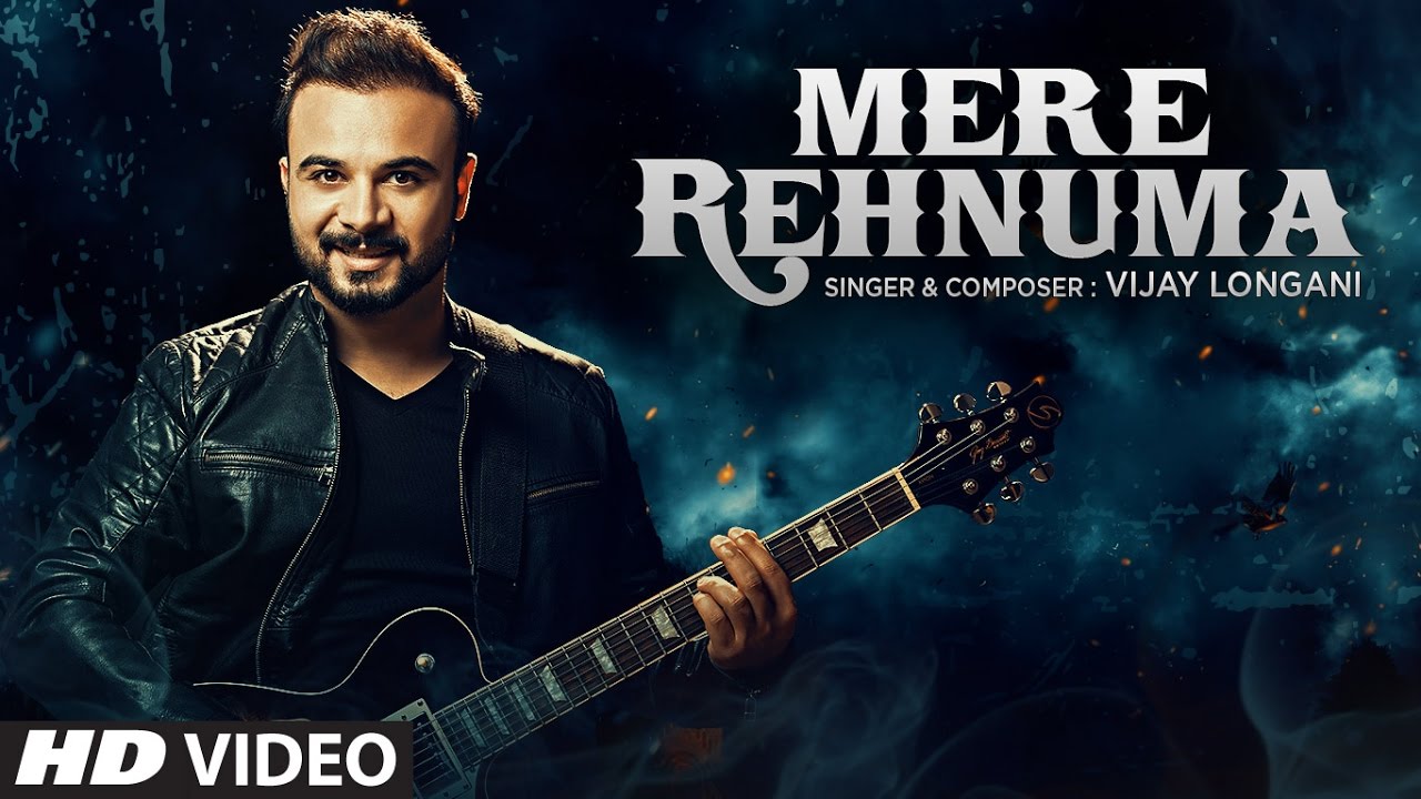 Mere Rehnuma (Title) Lyrics  | Mere Rehnuma | Vijay Longani, Resham Bhalla | Vijay Longani | Vijay Longani