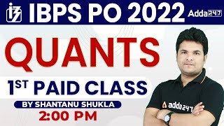 IBPS PO 2022 | Maths Class #1 | Shantanu Shukla | Adda247